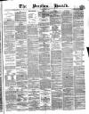 Preston Herald Saturday 09 April 1870 Page 1