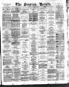 Preston Herald Saturday 21 April 1883 Page 1