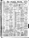 Preston Herald Saturday 25 February 1888 Page 1