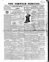 Norwich Mercury Saturday 23 February 1828 Page 1