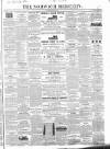 Norwich Mercury Saturday 25 March 1843 Page 1