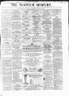 Norwich Mercury Saturday 07 January 1854 Page 1