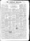 Norwich Mercury Wednesday 08 February 1860 Page 1