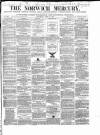 Norwich Mercury Saturday 18 June 1864 Page 1