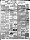 Norwich Mercury Wednesday 07 June 1865 Page 1