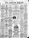 Norwich Mercury Wednesday 12 May 1869 Page 1