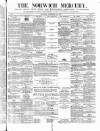 Norwich Mercury Saturday 21 September 1872 Page 1