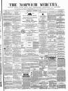 Norwich Mercury Wednesday 05 November 1873 Page 1