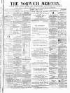 Norwich Mercury Saturday 18 April 1874 Page 1