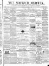 Norwich Mercury Wednesday 13 January 1875 Page 1