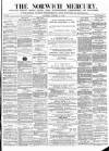 Norwich Mercury Saturday 09 October 1875 Page 1