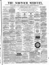Norwich Mercury Wednesday 12 January 1876 Page 1