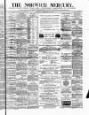 Norwich Mercury Saturday 26 February 1876 Page 1