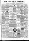 Norwich Mercury Wednesday 05 July 1876 Page 1