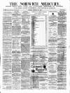 Norwich Mercury Saturday 26 February 1881 Page 1