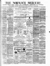 Norwich Mercury Saturday 12 March 1881 Page 1