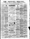 Norwich Mercury Saturday 30 July 1881 Page 1