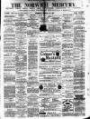 Norwich Mercury Wednesday 22 February 1882 Page 1