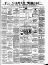 Norwich Mercury Saturday 29 April 1882 Page 1