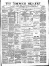 Norwich Mercury Saturday 15 March 1884 Page 1