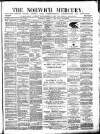 Norwich Mercury Saturday 09 August 1884 Page 1