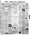 Norwich Mercury Wednesday 20 January 1886 Page 1