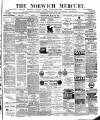 Norwich Mercury Wednesday 19 January 1887 Page 1