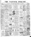 Norwich Mercury Wednesday 09 February 1887 Page 1