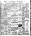 Norwich Mercury Wednesday 06 June 1888 Page 1