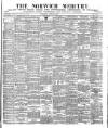 Norwich Mercury Saturday 16 June 1888 Page 1