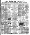 Norwich Mercury Wednesday 21 November 1888 Page 1