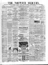 Norwich Mercury Wednesday 13 February 1889 Page 1