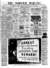 Norwich Mercury Wednesday 06 March 1889 Page 1