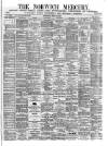 Norwich Mercury Saturday 20 April 1889 Page 1