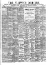 Norwich Mercury Saturday 04 May 1889 Page 1