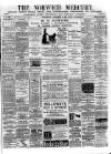 Norwich Mercury Wednesday 27 November 1889 Page 1