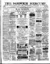 Norwich Mercury Wednesday 12 February 1890 Page 1