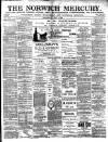 Norwich Mercury Wednesday 02 July 1890 Page 1