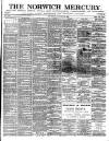 Norwich Mercury Saturday 19 August 1893 Page 1