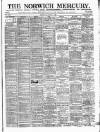 Norwich Mercury Saturday 04 July 1896 Page 1
