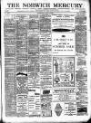 Norwich Mercury Wednesday 18 July 1900 Page 1