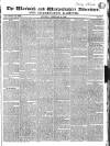 Warwick and Warwickshire Advertiser Saturday 25 February 1832 Page 1