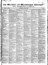 Warwick and Warwickshire Advertiser Saturday 22 June 1833 Page 1