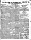 Warwick and Warwickshire Advertiser Saturday 20 December 1834 Page 1