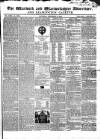 Warwick and Warwickshire Advertiser Saturday 17 December 1836 Page 1