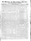 Warwick and Warwickshire Advertiser Saturday 21 October 1837 Page 1