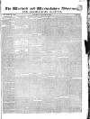 Warwick and Warwickshire Advertiser Saturday 11 January 1840 Page 1