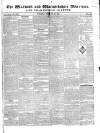 Warwick and Warwickshire Advertiser Saturday 29 February 1840 Page 1