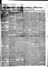 Warwick and Warwickshire Advertiser Saturday 13 August 1842 Page 1