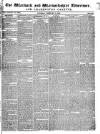 Warwick and Warwickshire Advertiser Saturday 11 February 1843 Page 1